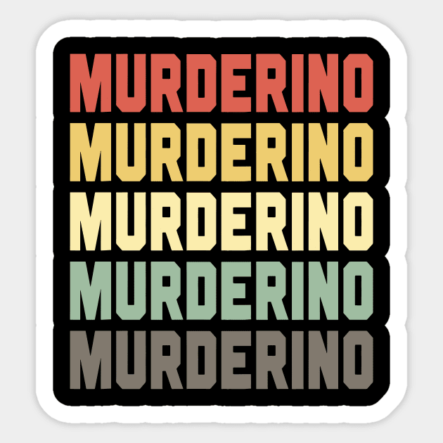 Murderino Sticker by Saulene